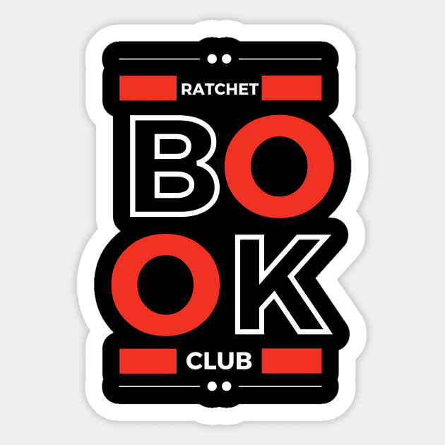 Ratchet Book Club Red & White Sticker by Single_Simulcast